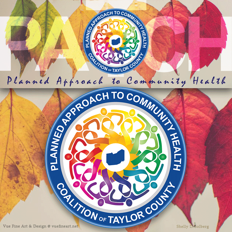 Shelly Solberg's 2019 Logo Design: PATCH - Planned Approach to Community Health Coalition of Taylor County, Grafton WV courtesy of Vue Fine Art and Design @ vuefineart.net