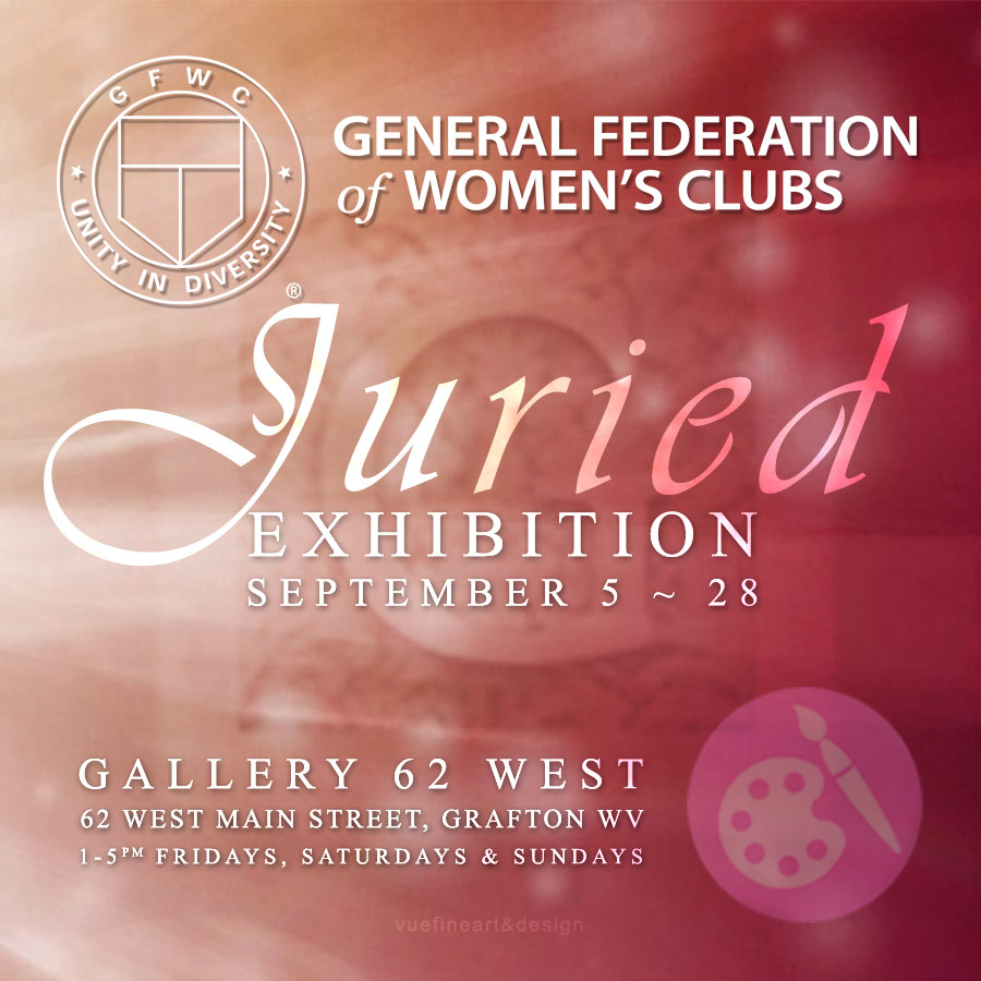 Shelly Solberg: Ad for the GFWC Grafton's Womens Club Exhibit at Gallery 62 West c/o TCAC, the Taylor County Arts Council in Grafton WV. Courtesy of Vue Fine Art and Design